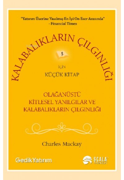 Kalabalıkların Çılgınlığı İçin Küçük Kitap