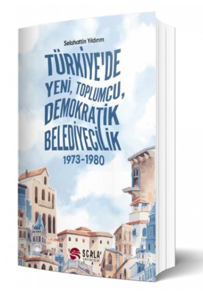 Türkiye'de Yeni, Toplumcu, Demokratik Belediyecilik