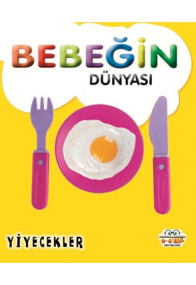 Bebeğin Dünyası Yiyecekler