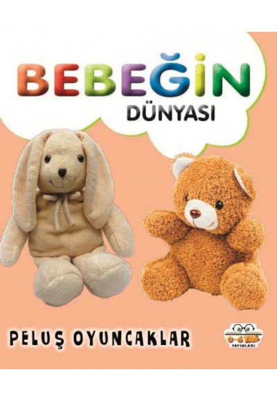 Bebeğin Dünyası Peluş Oyuncaklar