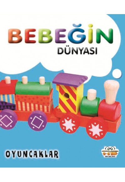 Bebeğin Dünyası Oyuncaklar