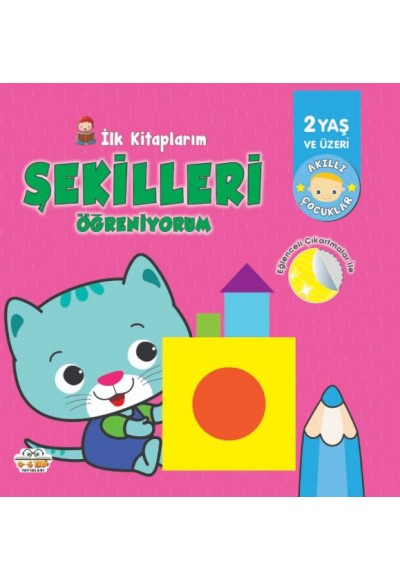 İlk Kitaplarım-Şekilleri Öğreniyorum - 0-6 Yaş Yayınları