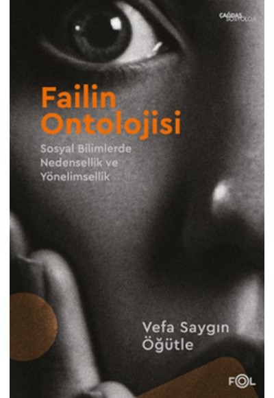 Failin Ontolojisi –Sosyal Bilimlerde Nedensellik veYönelimsellik–