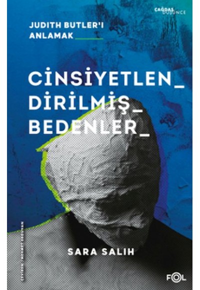 Cinsiyetlendirilmiş Bedenler  –Judith Butler’ı Anlamak