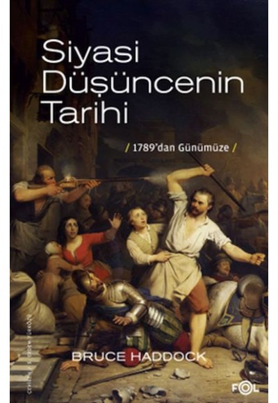 Siyasi Düşüncenin Tarihi –1789’dan günümüze–