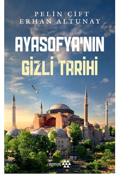 Ayasofya’nın Gizli Tarihi