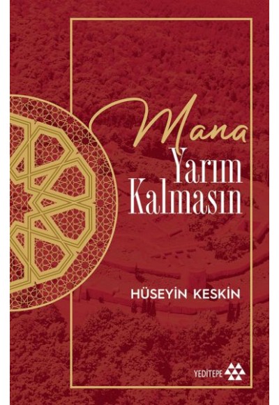 Mana Yarım Kalmasın