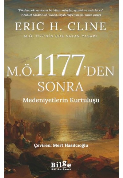 M.Ö 1177’Den Sonra Medeniyetlerin Kurtuluşu