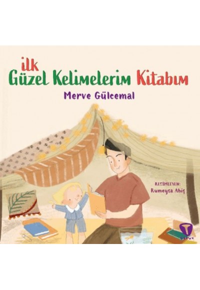 İlk Güzel Kelimelerim Kitabım