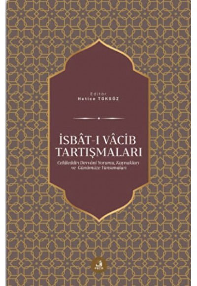 İsbat-ı Vacib Tartışmaları