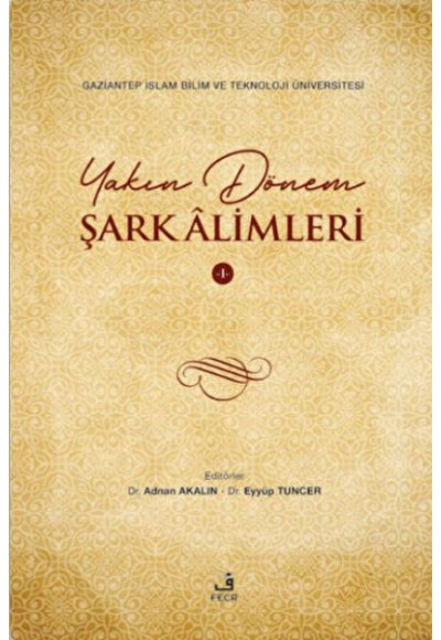 Yakın Dönem Şark Alimleri - 1