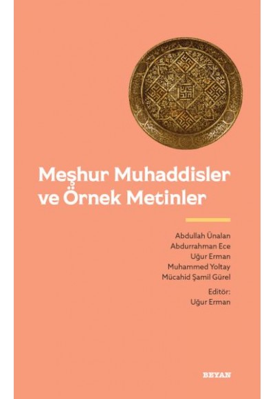 Meşhur Muhaddisler ve Örnek Metinler