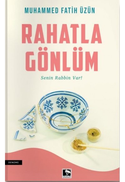 Rahatla Gönlüm