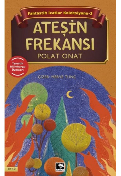 Fantastik İcatlar Koleksiyonu-2 Ateşin Frekansı