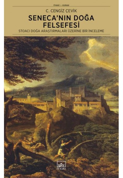 Seneca’nın Doğa Felsefesi: Stoacı Doğa Araştırmaları Üzerine Bir İnceleme