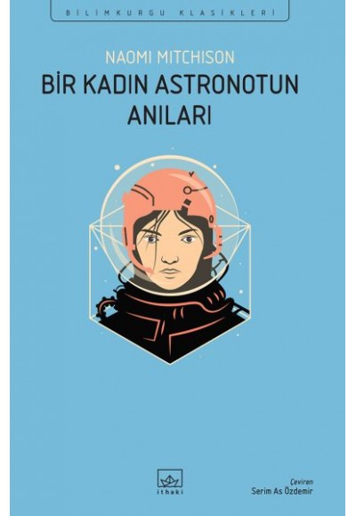 Bir Kadın Astronotun Anıları