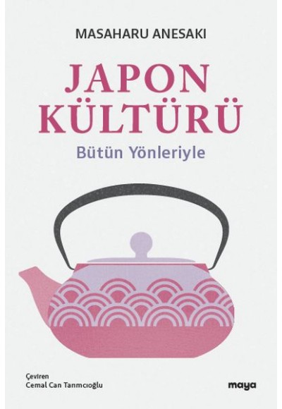 Japon Kültürü Bütün Yönleriyle