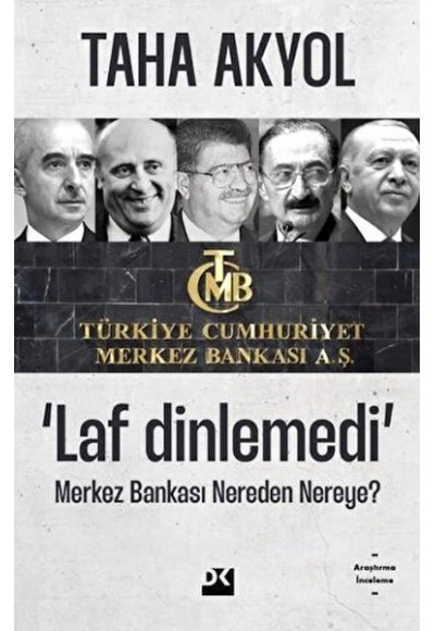 Laf Dinlemedi - Merkez Bankası Nereden Nereye?