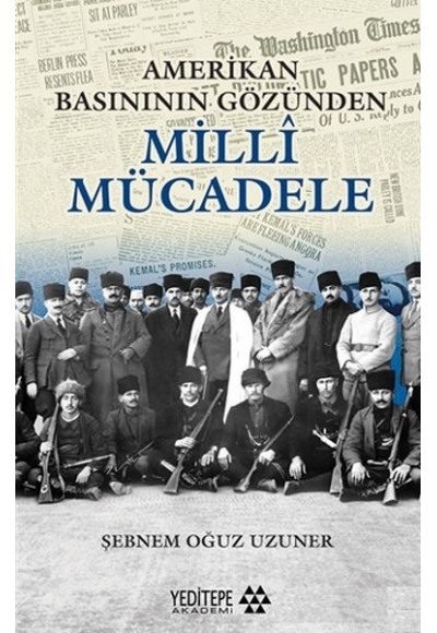 Amerikan Basınının Gözünden Milli Mücadele