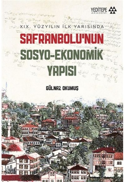 Safranbolu’nun Sosyo-Ekonomik Yapısı