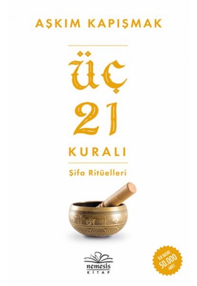 Üç 21 Kuralı Şifa Ritüelleri