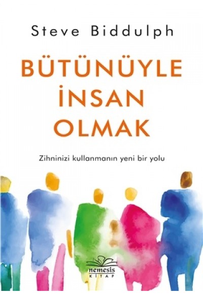 Bütünüyle İnsan Olmak