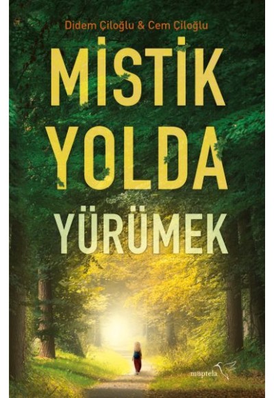 Mistik Yolda Yürümek