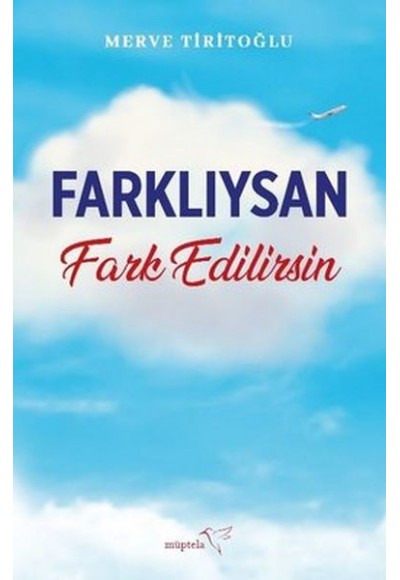 Farklıysan Fark Edilirsin