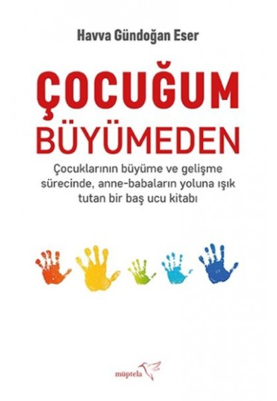 Çocuğum Büyümeden