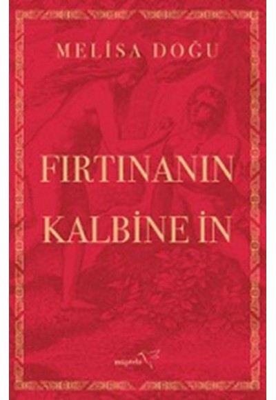 Fırtınanın Kalbine İn