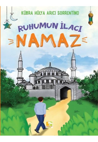 Ruhumun İlacı Namaz