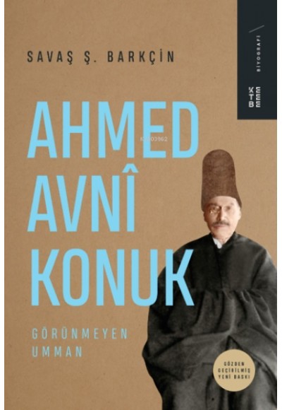 Ahmed Avni Konuk Görünmeyen Umman