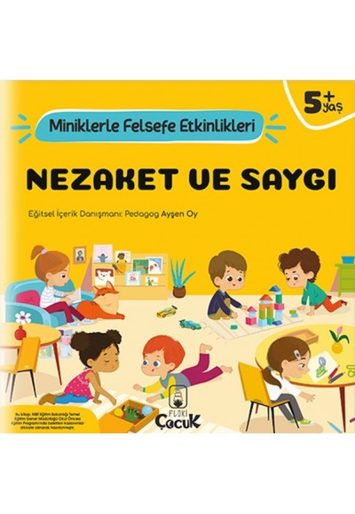 Nezaket Ve Saygı - Miniklerle Felsefe Etkinlikleri