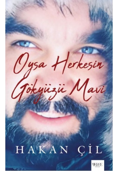 Oysa Herkesin Gökyüzü Mavi