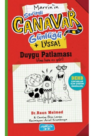 Sevimli Canavar Günlüğü Duygu Patlaması