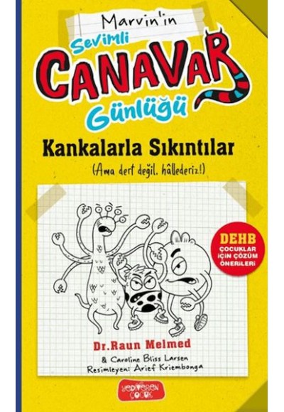 Sevimli Canavar Günlüğü - Kankalarla Sıkıntılar