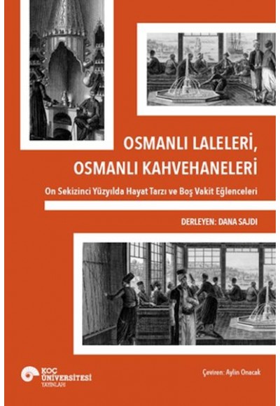 Osmanlı Laleleri, Osmanlı Kahvehaneleri