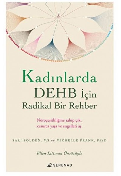 Kadınlarda DEHB İçin Radikal Bir Rehber