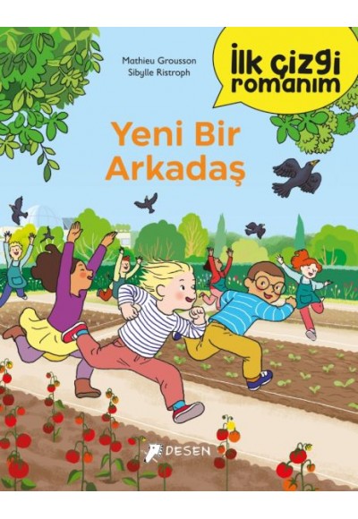 İlk Çizgi Romanım - Yeni Bir Arkadaş