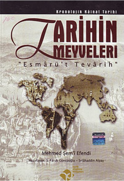 Tarihin Meyveleri - Esmarüt Tevarih