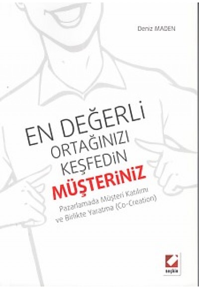 En Değerli Ortağınızı Keşfedin Müşteriniz