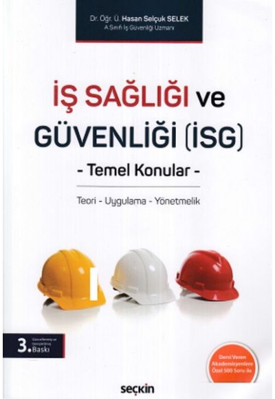 İş Sağlığı ve Güvenliği (İSG) - Temel Konular