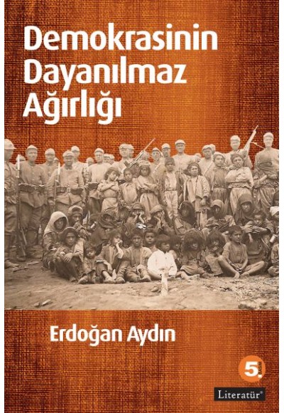 Demokrasinin Dayanılmaz Ağırlığı