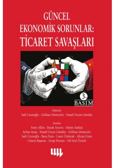 Güncel Ekonomik Sorunlar: Ticaret Savaşları