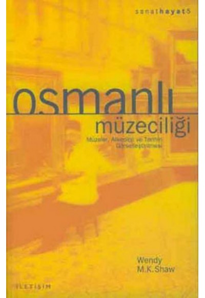 Osmanlı Müzeciliği