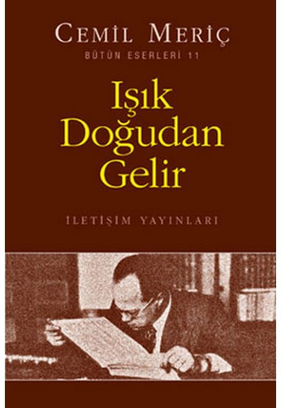 Işık Doğudan Gelir