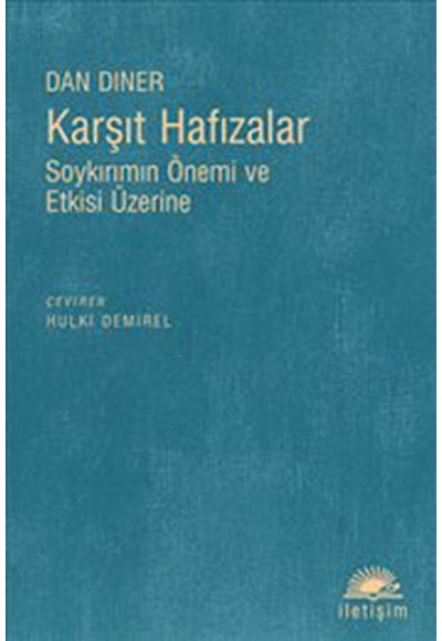 Karşıt Hafızalar  Soykırımın Önemi ve Etkisi Üzerine