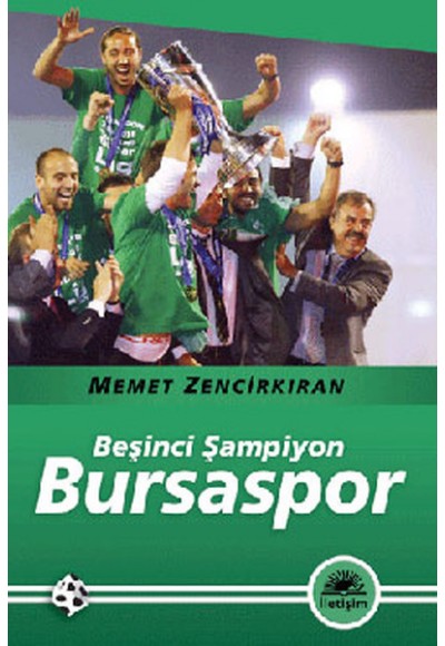 Beşinci Şampiyon Bursaspor