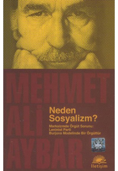 Neden Sosyalizm?  Marksizmde Örgüt Sorunu: Leninist Parti Burjuva Modelinde Bir Örgüttür