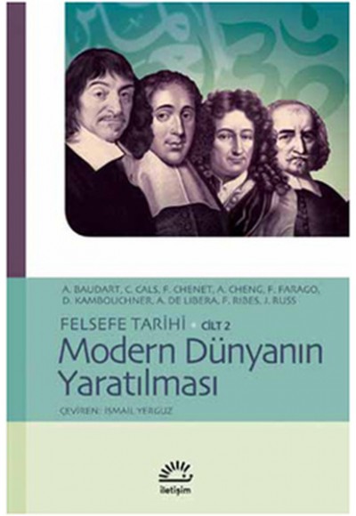 Modern Dünyanın Yaratılması / Felsefe Tarihi Cilt 2